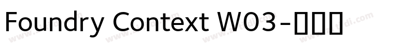 Foundry Context W03字体转换